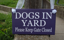 Load image into Gallery viewer, Dog In Yard Keep Gate Closed Wood Vinyl Sign Warning Pet Supply Gate Fence Signage - Heartfelt Giver