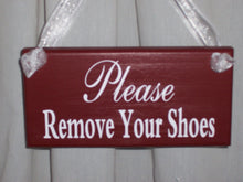 Load image into Gallery viewer, Primitive Shabby Farmhouse Country Rustic Red Please Remove Your Shoes Wood Vinyl Sign Door Hanger Take Off Shoes Porch Sign Home Decor Sign - Heartfelt Giver