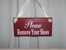 Load image into Gallery viewer, Primitive Shabby Farmhouse Country Rustic Red Please Remove Your Shoes Wood Vinyl Sign Door Hanger Take Off Shoes Porch Sign Home Decor Sign - Heartfelt Giver