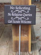 Load image into Gallery viewer, No Soliciting Sign No Religious Queries Girl Scouts Sign Welcome Wood Vinyl Stake No Soliciting Yard Stake Sign Garden Home Decor - Heartfelt Giver
