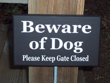 Load image into Gallery viewer, Beware of Dog Please Keep Gate Closed Wood Vinyl Yard Garden Stake Sign Outdoor Home Decor Pet Supply Lawn Ornament Dog Quote Wood Sign - Heartfelt Giver