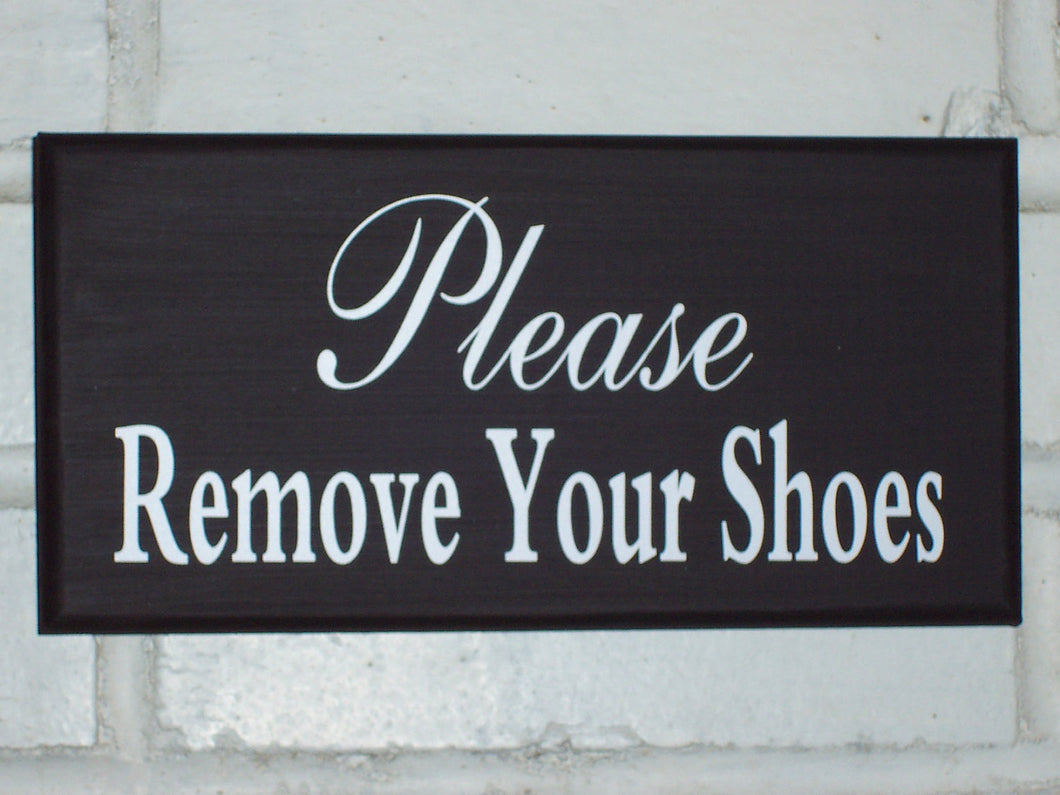 Please Remove Your Shoes Wood Vinyl Sign Wall Door Plaque Hang Entry Hall Whimsical Cottage Design Housewarming Unique Gift Take Shoes Off - Heartfelt Giver