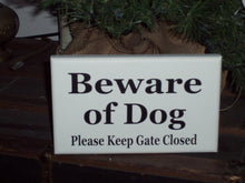 Load image into Gallery viewer, Beware of Dog Sign Please Keep Gate Closed Wood Vinyl Outdoor Sign Farmhouse Sign Garden Yard Art Outdoor Gate Sign Pet Signs Pet Supplies - Heartfelt Giver