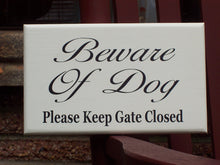 Load image into Gallery viewer, Dog Decor Beware of Dog Please Keep Gate Closed Wood Vinyl Sign Outdoor Fence Gate Sign Keep Shut Dog Loose In Yard Sign Backyard Decoration - Heartfelt Giver