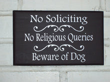 Load image into Gallery viewer, No Soliciting No Religious Queries Beware Dog Owner Signs Wood Vinyl Sign Welcome Decor Guard Dog Yard Sign Garden Home Decor New Home Gift - Heartfelt Giver