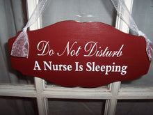 Load image into Gallery viewer, Do Not Disturb A Nurse Is Sleeping Wood Vinyl Sign Primitive Country Red Scalloped Design Style Door Wall Hang Quiet Please Night Worker - Heartfelt Giver