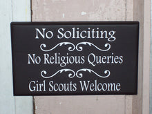 Load image into Gallery viewer, No Soliciting No Religious Queries Girl Scouts Welcome Signs Wood Vinyl Door Hanger or Wall Hanging Sign - Heartfelt Giver
