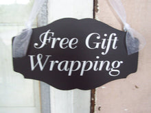 Load image into Gallery viewer, Free Gift Wrapping Shop Wood Vinyl Sign Stores Holiday Business Sign Retailers Retail Signage Store Display Sign All Seasons Sign Wall Art - Heartfelt Giver