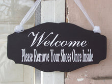 Load image into Gallery viewer, Welcome Please Remove Your Shoes Once Inside Scalloped Wood Vinyl Sign Unique Style Cut Design Porch Entry Door Hanger Home Decor Popular - Heartfelt Giver