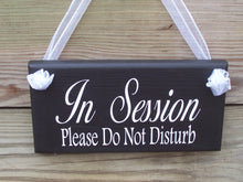 Load image into Gallery viewer, In Session Door Sign Please Do Not Disturb Wood Vinyl Business Sign Custom Office Supplies - Heartfelt Giver