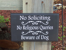 Load image into Gallery viewer, No Soliciting No Religious Queries Beware of Dog Outdoor Wood Sign Vinyl Stake Sign Garden Yard Do Not Disturb Porch Sign Porch Decor Patio - Heartfelt Giver