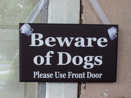 Beware of Dogs Please Use Front Door Wood Vinyl Sign Caution Warn Direct Sign Outdoor Garden Yard Premises Home Gate Door Entry Hang Plaque - Heartfelt Giver