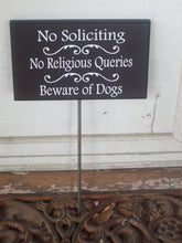 Load image into Gallery viewer, No Soliciting No Religious Queries Beware of Dogs Wood Vinyl Stake Sign Pet Sign Dog Sign Pet Owner Dog Lover Dog Owner Gate Sign Front Door - Heartfelt Giver