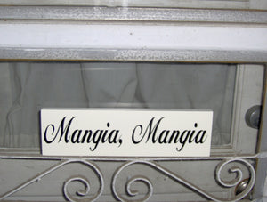 Mangia Mangia Wood Vinyl Sign Italian Tuscan Kitchen Eat Decor Wooden Home Restaurant Bistro Word Art Block Sign Shelf Sitter Whimsy Style - Heartfelt Giver