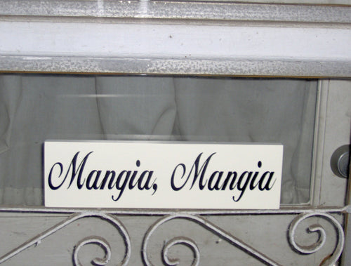 Mangia Mangia Wood Vinyl Sign Italian Tuscan Kitchen Eat Decor Wooden Home Restaurant Bistro Word Art Block Sign Shelf Sitter Whimsy Style - Heartfelt Giver