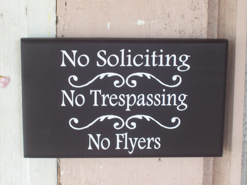 No Soliciting No Trespassing Flyers Sign 