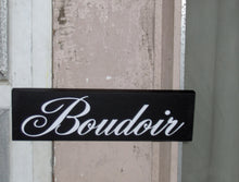 Load image into Gallery viewer, Boudoir French Bedroom Wood Vinyl Sign Wall Plaque Block Shelf Sitter or Door Hanger - Heartfelt Giver