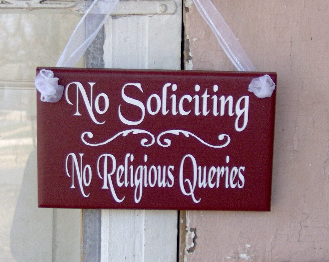 No Soliciting No Religious Queries Wood Vinyl Sign Home Decor Interior Exterior Door Sign Foyer Front Step Decor Entryway Door Front Porch - Heartfelt Giver
