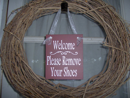 Welcome Sign Please Remove Your Shoes Wood Vinyl Sign Rustic Red Home Decor Door Hanger Take Off Shoes Front Door Sign Entry Porch Sign - Heartfelt Giver