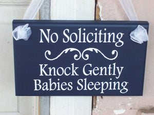 No Soliciting Sign Knock Gently Babies Sleeping Door Sign