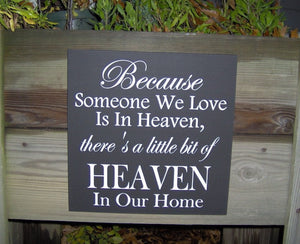Someone We Love Heaven Little Bit Heaven Our Home Wood Vinyl Sign Wall Plaque Phrase Home Decor Wedding Anniversary - Heartfelt Giver