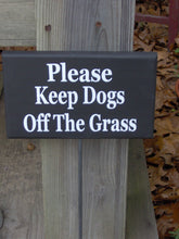 Load image into Gallery viewer, Please Keep Dogs Off Grass Wood Vinyl Stake Sign K9 Pet No Trespassing Private Residence Property Yard Art Garden Stake Yard Sign New Home - Heartfelt Giver