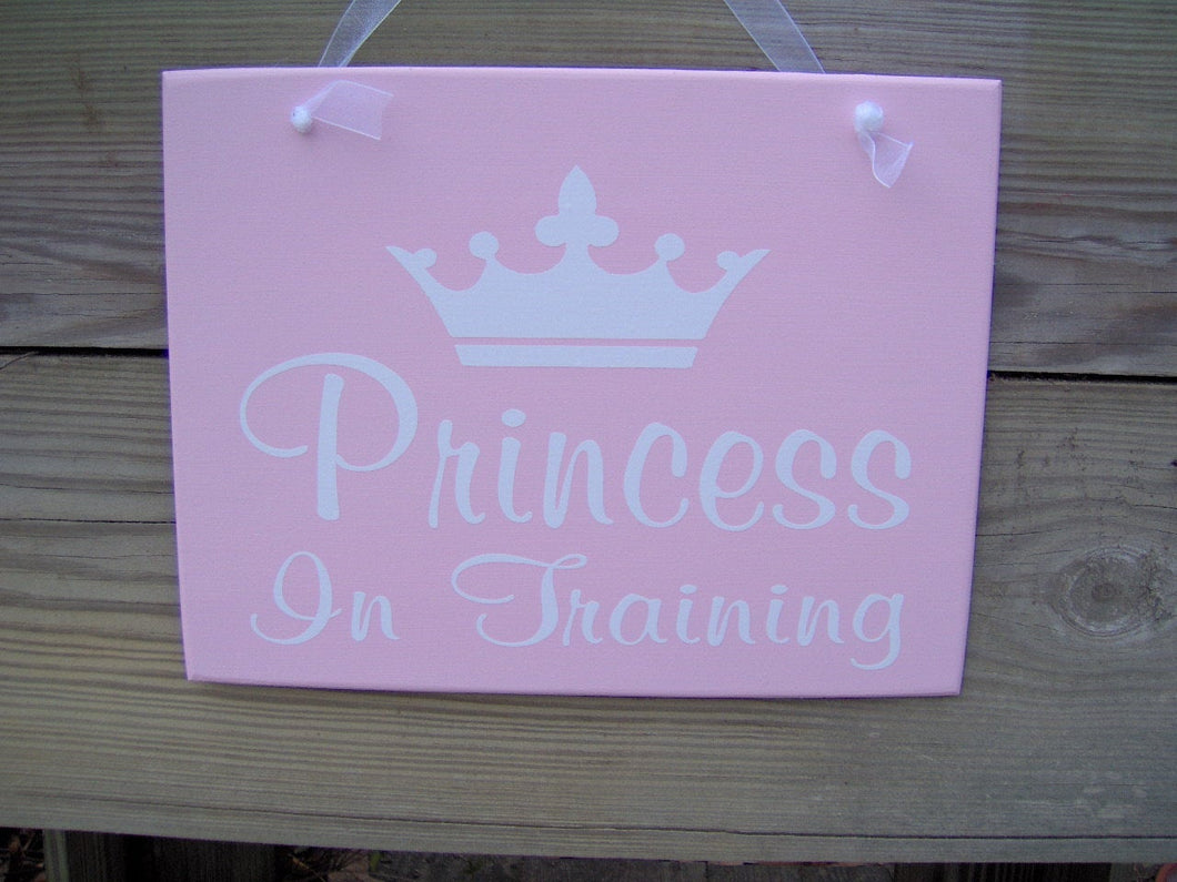 Princess In Training Wood Vinyl Sign Pink Crown Little Girl Kid Door Hanger Bedroom Club House Playroom Toy Room Party Gift Play House Sign - Heartfelt Giver
