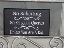 Load image into Gallery viewer, No Soliciting No Religious Queries Unless Kid Wood Vinyl Signs Girl Scouts  Entryway Decor Porch Sign Front Door Decor Yard Sign Door Sign - Heartfelt Giver