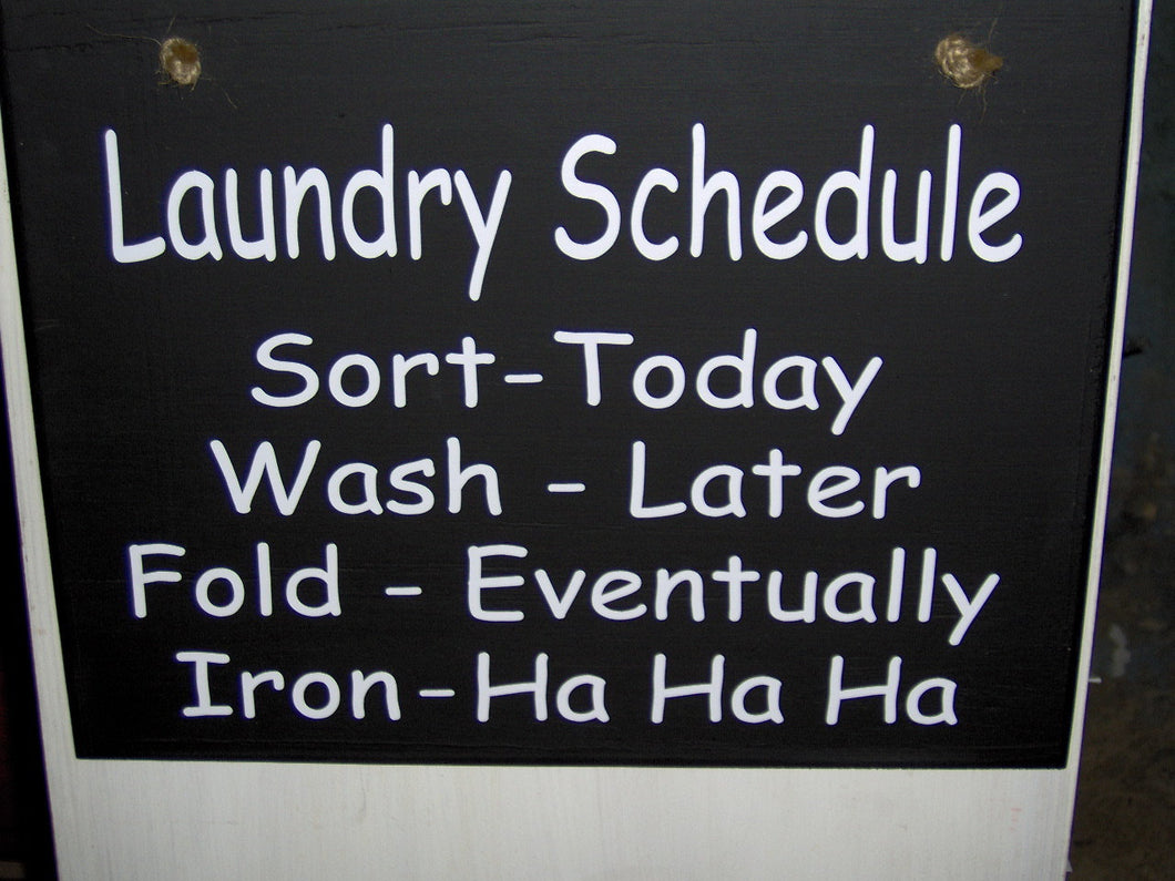 Laundry Schedule Sort Wash Fold Iron Wood Vinyl Sign Family Fun Loving Door Hanger Wall Sign Plaque Home Decor Laundry Sign Wash Room Signs - Heartfelt Giver