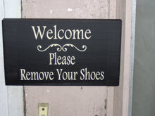 Load image into Gallery viewer, Welcome Sign Please Remove Shoes Wood Vinyl Wood Sign Decor Wooden Sign Home Sign Entry Door Sign Wall Hanger TakeOff Shoes Porch Decor Sign - Heartfelt Giver