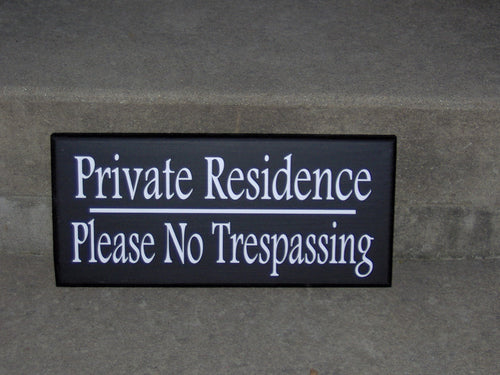 Private Residence Please No Trespassing Wood Vinyl Sign Home Decor Door Hanger Garage Outodoor Wall Decor Gate Privacy Keep Out Porch Patio - Heartfelt Giver
