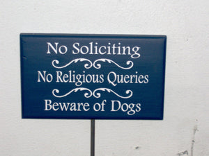 No Soliciting No Religious Queries Beware of Dogs Wood Vinyl Stake Sign Navy Blue Outdoor Sign Yard Sign Garden Sign Dog Lover Gift Security - Heartfelt Giver
