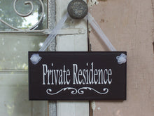 Load image into Gallery viewer, Private Residence Wood Vinyl Sign Door Hanger Porch Sign Entryway Sign Do Not Disturb Custom Wood Signs Outdoor Signs New Home Signs Private - Heartfelt Giver