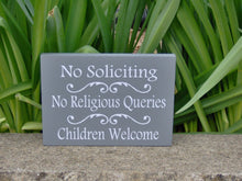 Load image into Gallery viewer, No Soliciting No Religious Queries Children Welcome Wood Vinyl Sign Do Not Disturb Girl Scouts Boy Scouts Neighbors Door Hanger Porch Sign - Heartfelt Giver