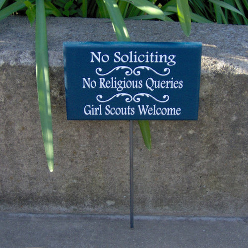 Yard Sign with Stake No Soliciting No Religious Queries Girl Scouts Welcome