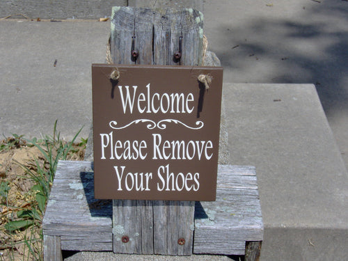 Door Signs Unique Gifts Welcome Please Remove Shoes Sign