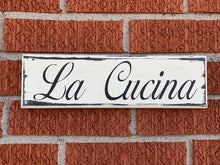 Load image into Gallery viewer, LaCucina Kitchen Italian Sign Interior Home Wall or Table Sitter Signage - Heartfelt Giver
