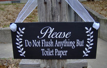 Load image into Gallery viewer, Bathroom Sign Please Do Not Flush Anything Toilet Paper for Restroom Powder Room - Heartfelt Giver
