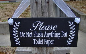 Bathroom Sign Please Do Not Flush Anything Toilet Paper for Restroom Powder Room - Heartfelt Giver
