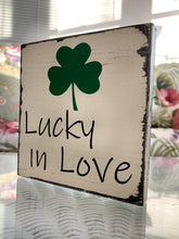 Load image into Gallery viewer, Lucky In Love Holiday Home Tier Tray Decor or Wall Hanging Sign - Heartfelt Giver