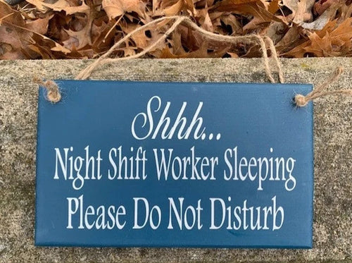 Night Shift Worker Sleeping Do Not Disturb Door Sign by Heartfelt Giver,  prevent being woken up while you are trying to sleep. 