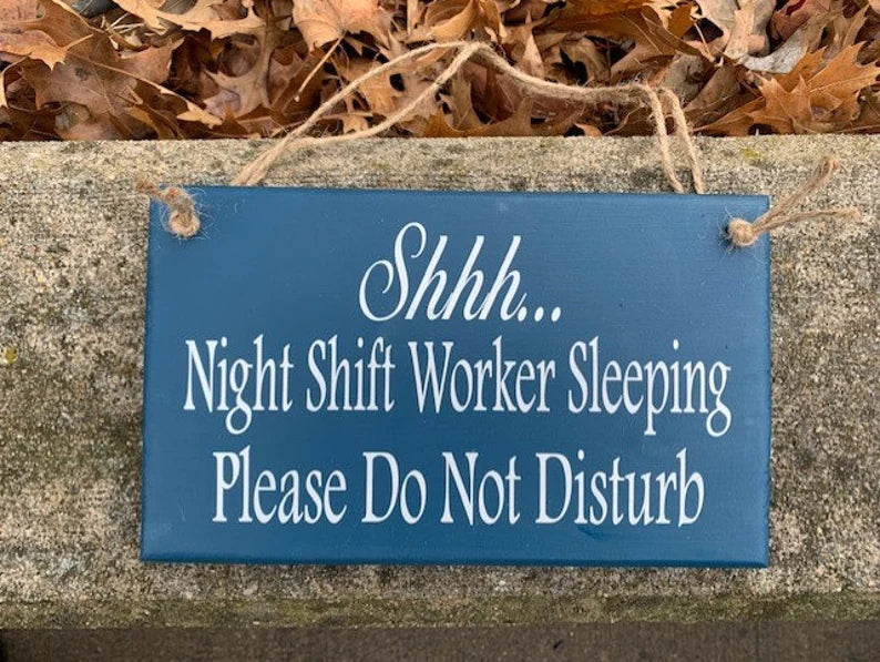 Night Shift Worker Sleeping Do Not Disturb Door Sign by Heartfelt Giver - Heartfelt Giver