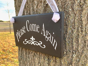 Welcoming Door Sign Please Come In or Please Come Again by Heartfelt Giver - Heartfelt Giver