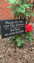 Load image into Gallery viewer, Signs In The Garde Please Do Not Cut Flowers or Do Not Pick Flowers Bilingual Multi Language Signage - Heartfelt Giver