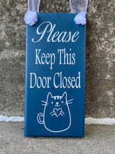 Load image into Gallery viewer, Cat Please Keep Door Closed Interior or Exterior Wood Door Sign in Navy Blue - Heartfelt Giver