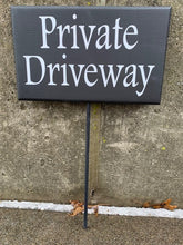 Load image into Gallery viewer, Handcrafted Wooden Private Driveway Sign on Fiberglass Rod Stake - by Heartfelt Giver - Heartfelt Giver