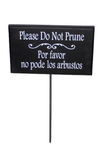 Please Do Not Prune Bilingual Garden Sign for Homes and Businesses - Heartfelt Giver