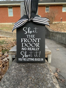 Shut Door Sign for Exterior Front Entry to Home Decor or Business Item - Heartfelt Giver