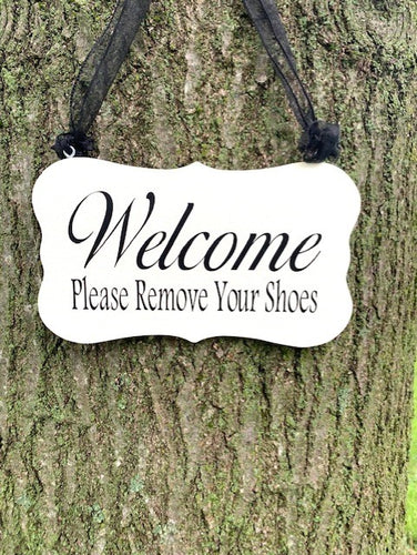Front Door Entrance Sign For House Welcome Please Remove Shoes Sign - Heartfelt Giver