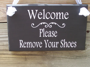 Door Welcome Please Remove Your Shoes Wood Vinyl Sign - Heartfelt Giver